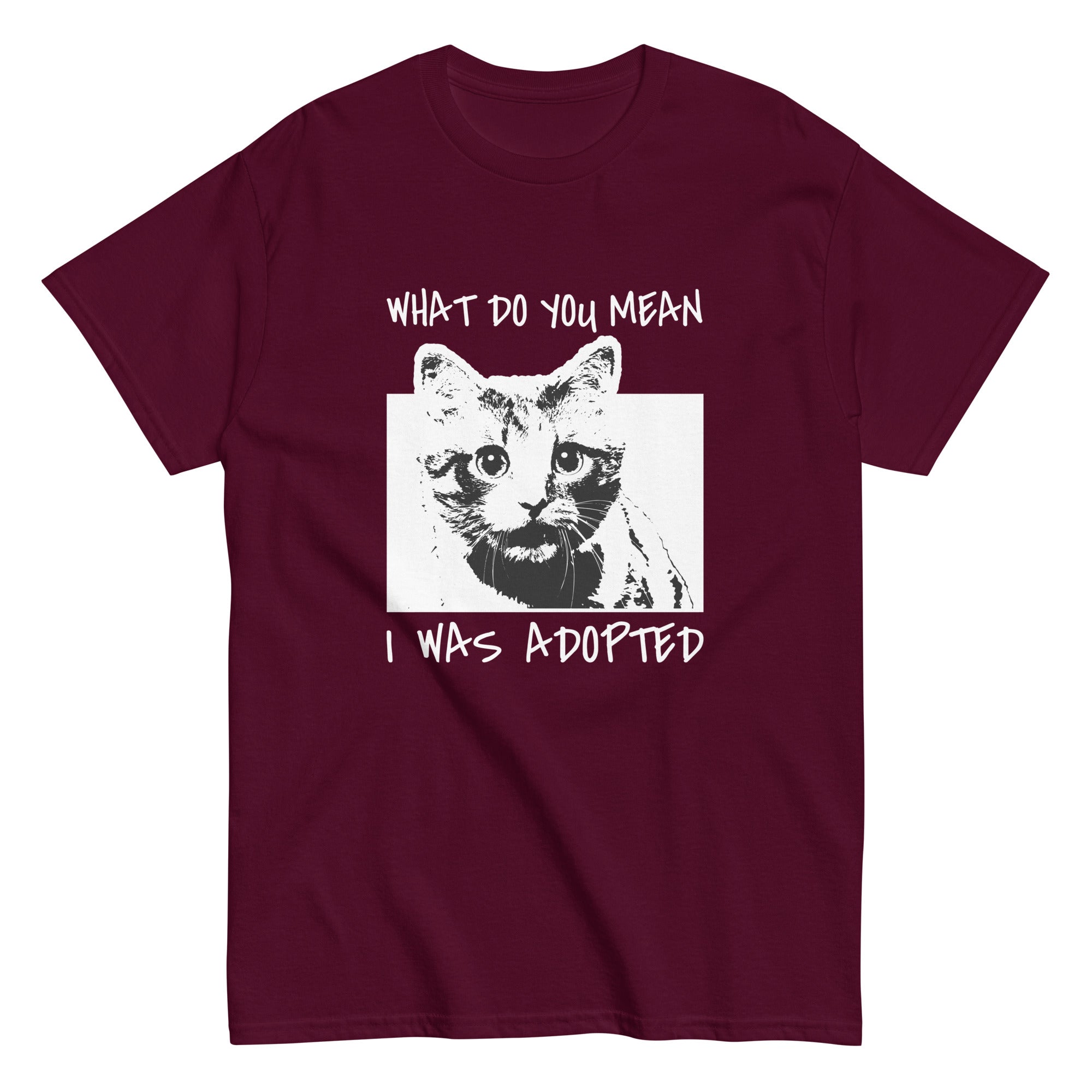 What Do You Mean I'm Adopted Cat T-Shirt