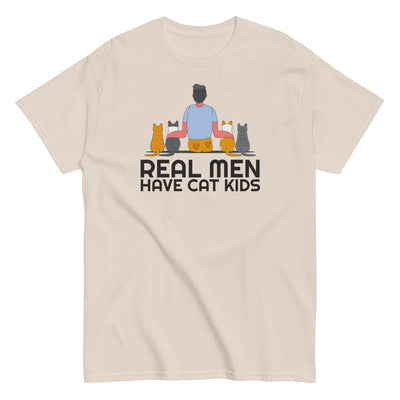 Real Men Have Cat Kids T-Shirt