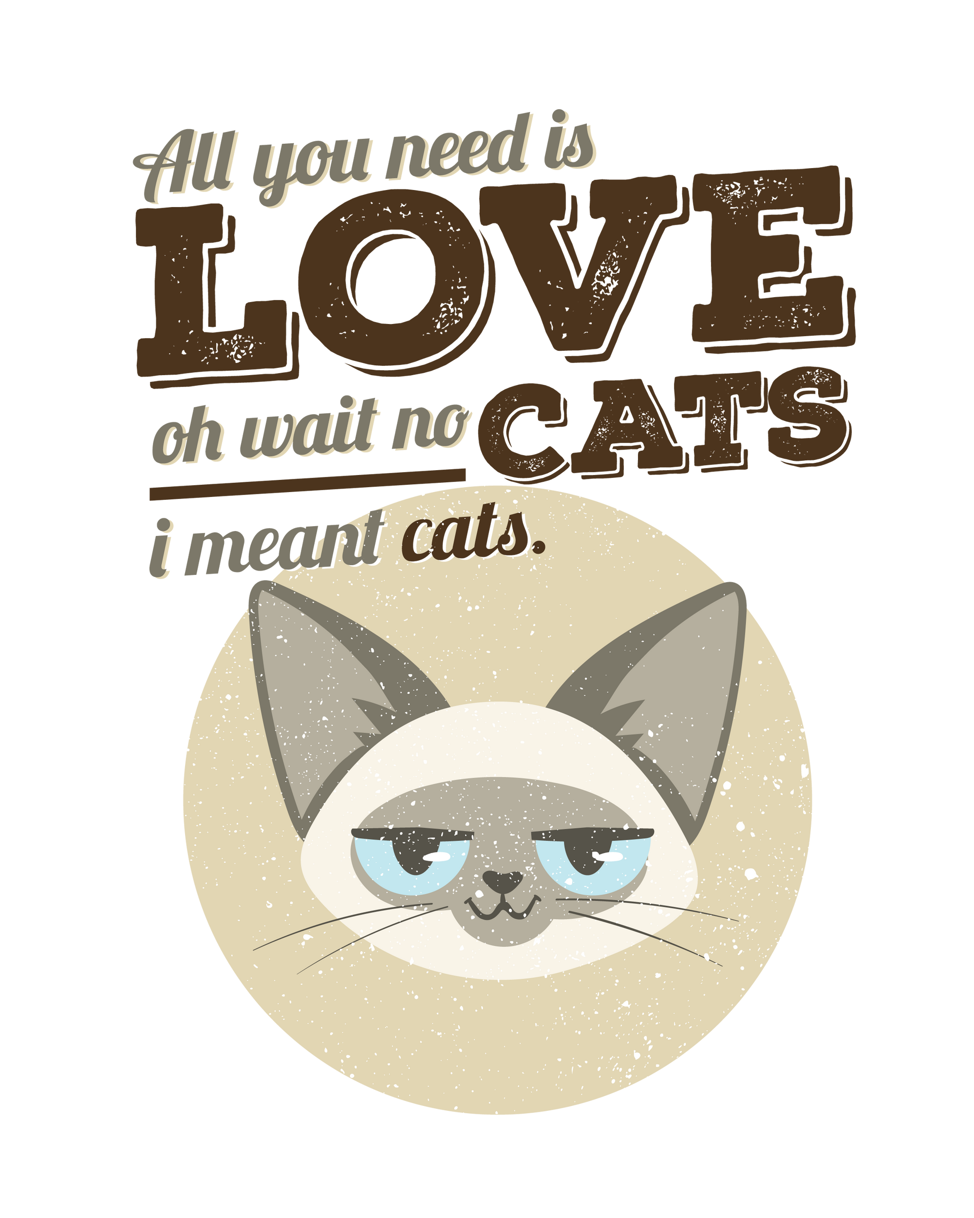 All You Need is Cats T-Shirt