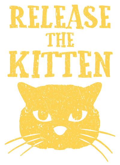 Release the Kitten T-Shirt