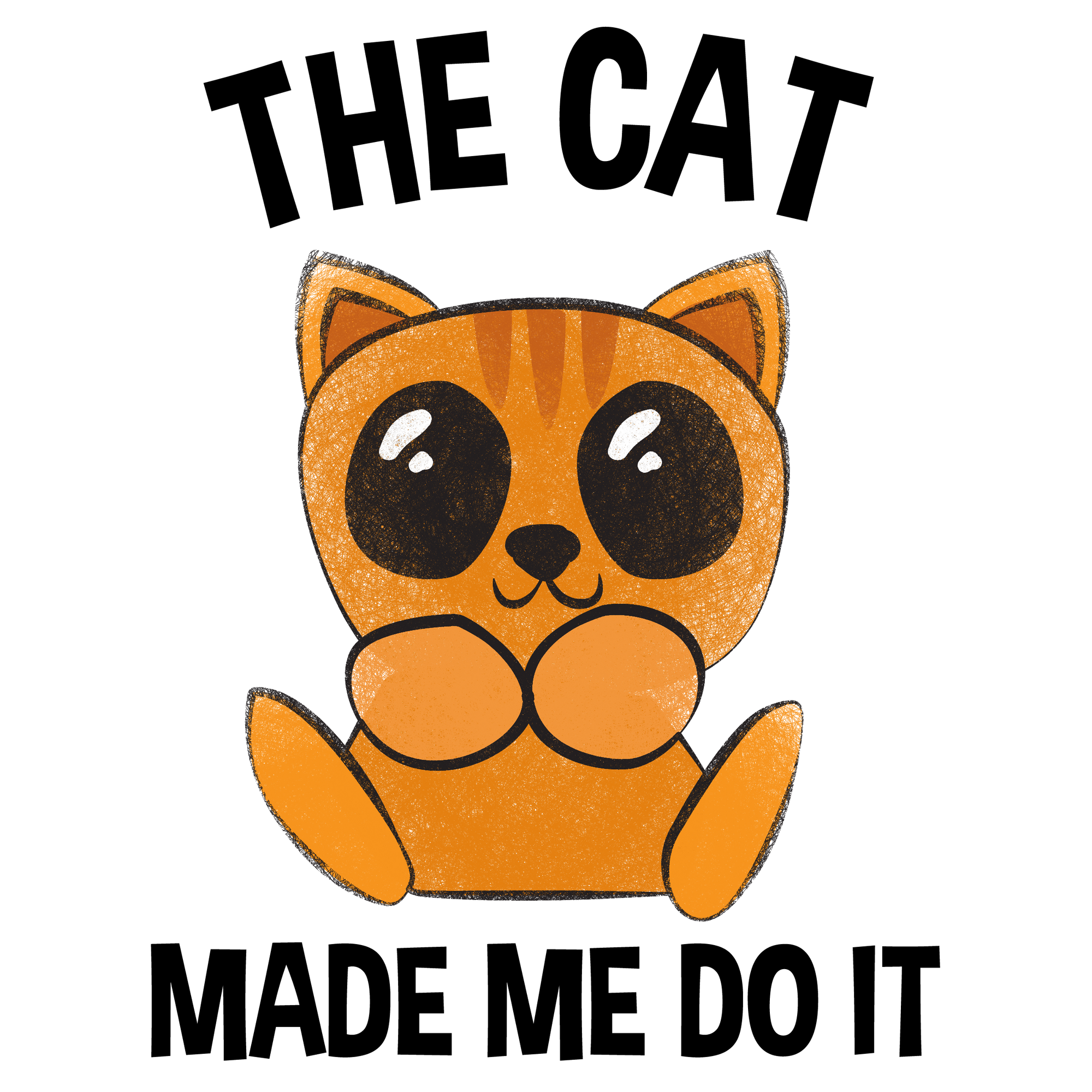 Cat Made Me Do It T-Shirt