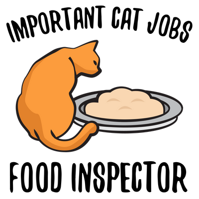 Important Cat Jobs: Food Inspector T-Shirt