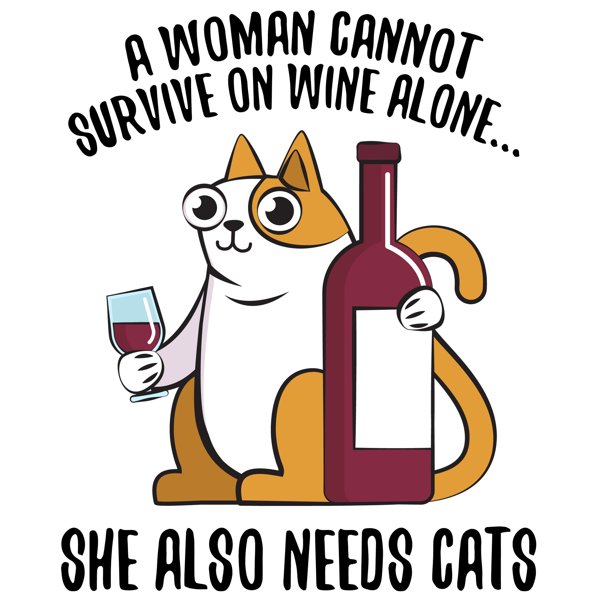 Women, Wine and Cats T-Shirt