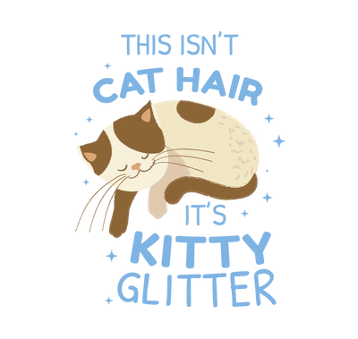 Cat Hair is Kitty Glitter T-Shirt