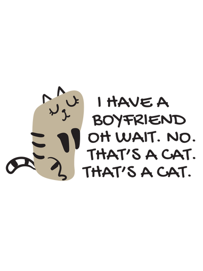 No Boyfriend, Yes Cat T-Shirt