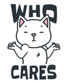 Who Cares Cat T-Shirt