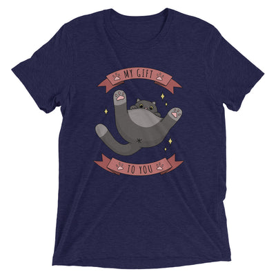 My Gift To You Cat Butt T-Shirt