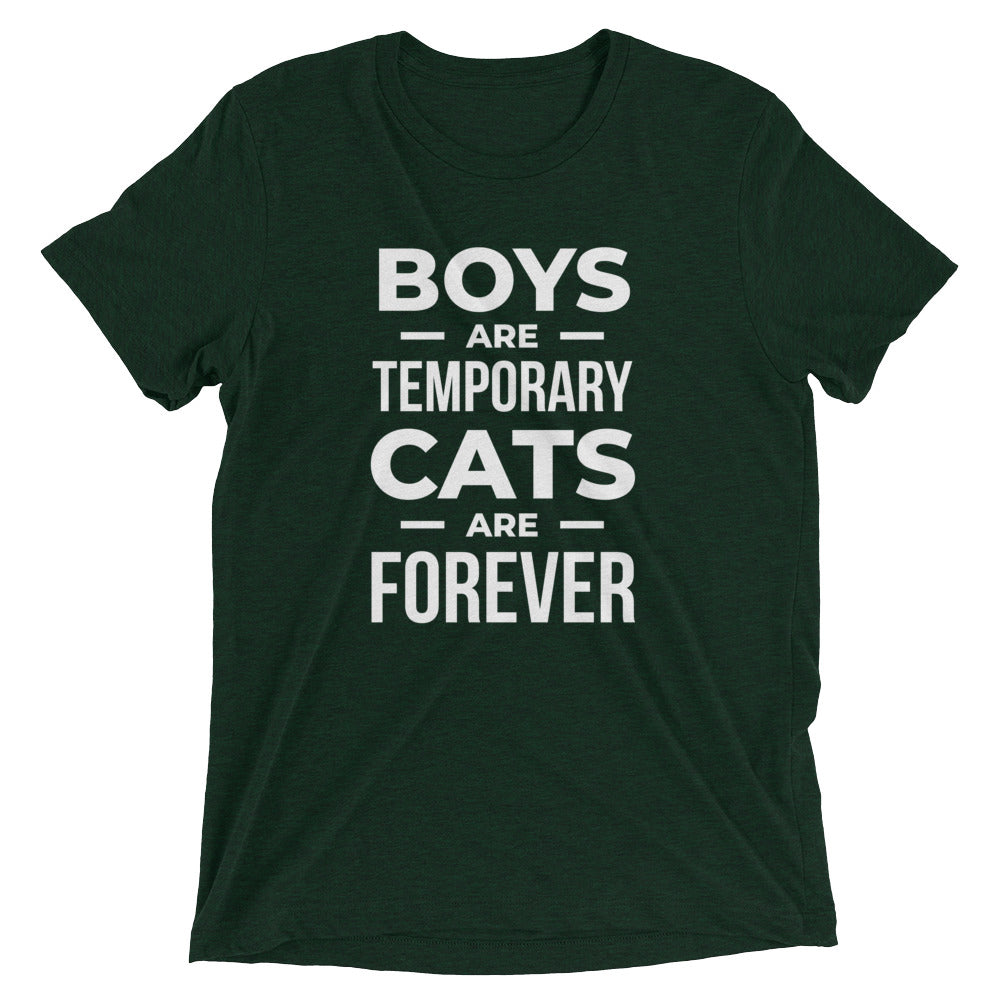 Boys Temporary, Cats Forever T-Shirt