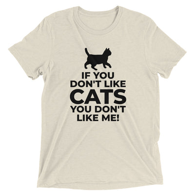 If You Don't Like Cats T-Shirt