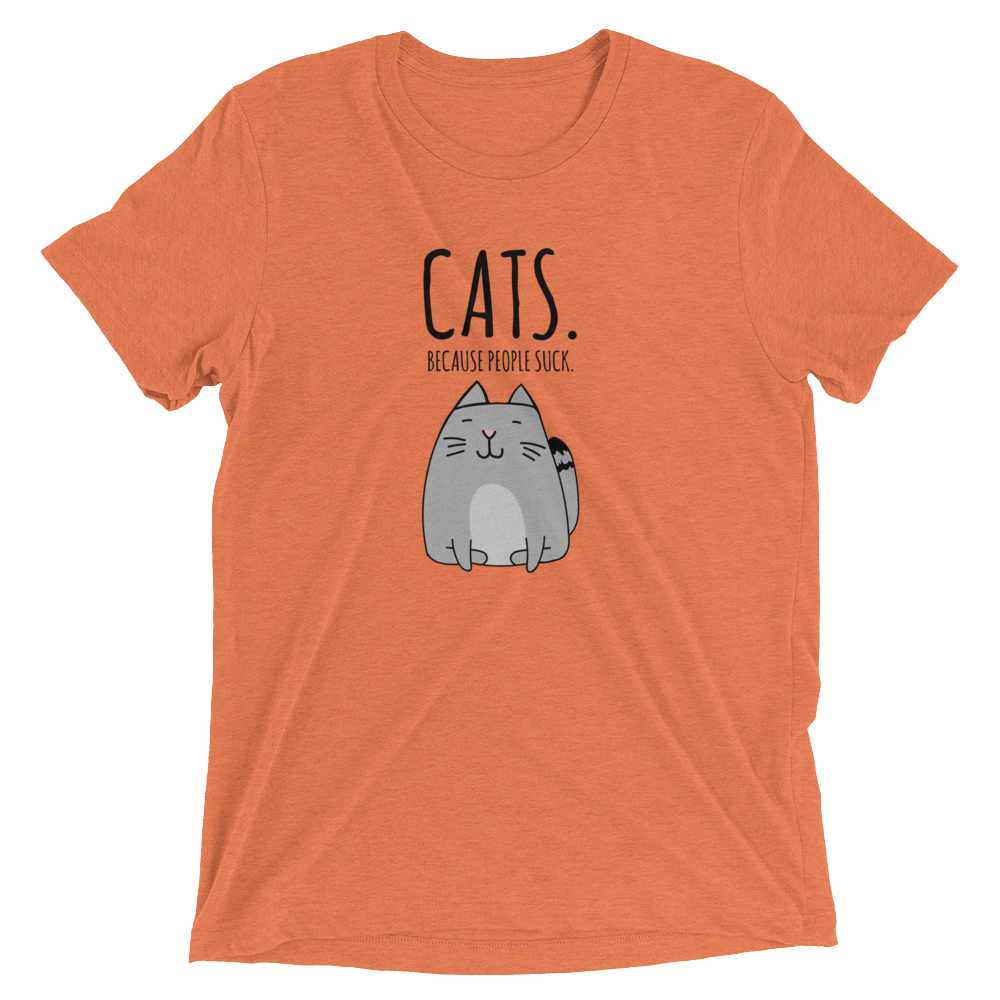 Cats. Because People Suck. T-Shirt