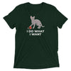 I Do What I Want Cat T-Shirt