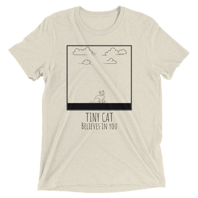 Tiny Cat Believes In You T-Shirt