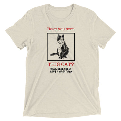 Have You Seen This Cat T-Shirt