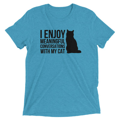 Meaningful Cat Conversations T-Shirt