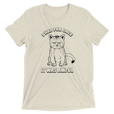 Fun Was Awful Cat T-Shirt