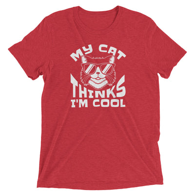 My Cat Thinks I'm Cool T-Shirt