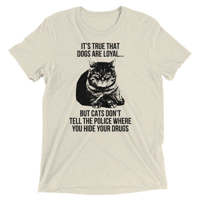 Cats Don't Tell (Dogs Do) T-Shirt