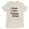 Forever Alone with Cats T-Shirt