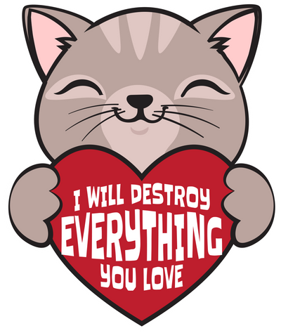 I Will Destroy Everything You Love T-Shirt